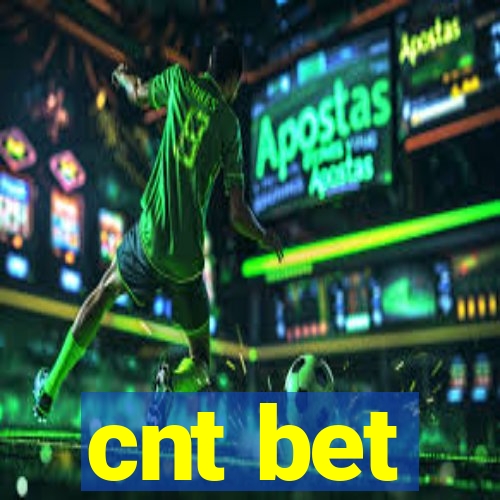 cnt bet